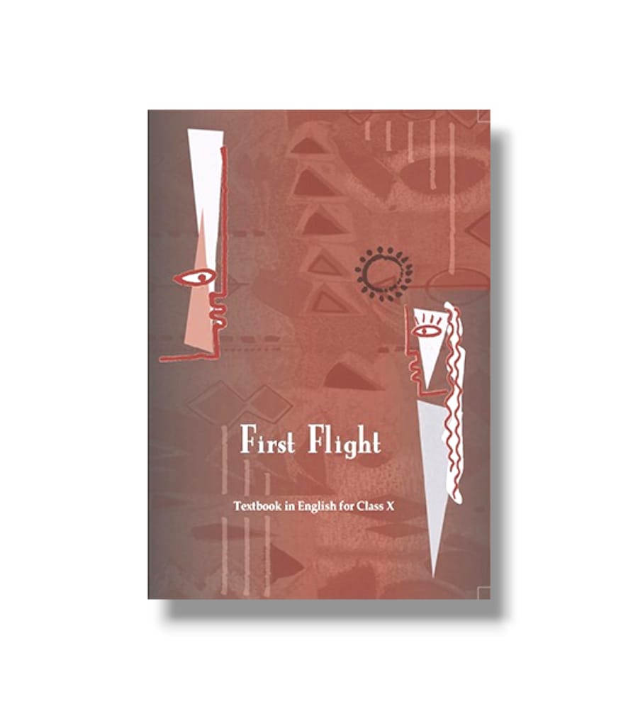 First Flight Textbook in English for Class X (NCERT)
